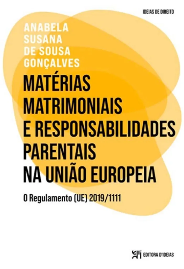 Imagem de Matérias Matrimoniais e Responsabilidades Parentais na União Europeia: O Regulamento (UE) 2019/1111