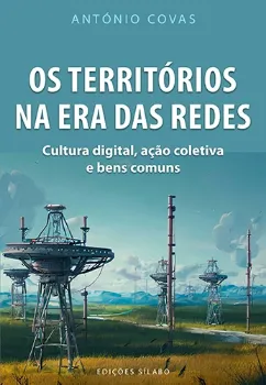 Picture of Book Os Territórios na Era das Redes - Cultura Digital, Ação Coletiva e Bens Comuns