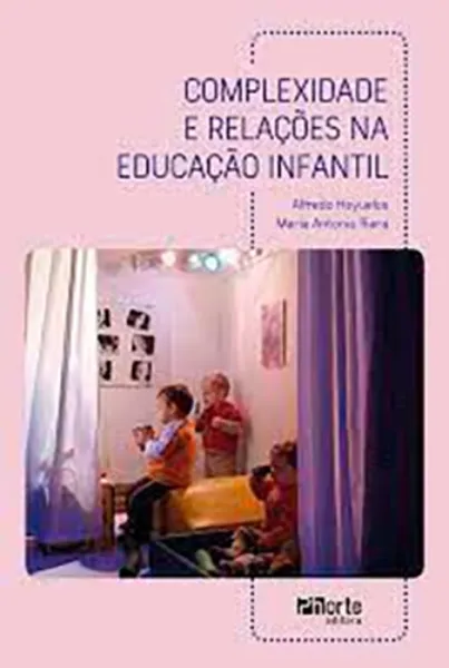 Imagem de Complexidade e Relações na Educação Infantil