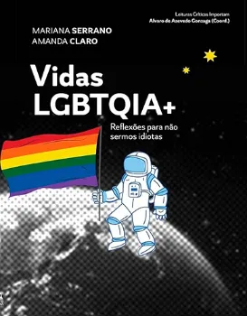 Picture of Book Vidas LGBTQIA+: Reflexões para Não Sermos Idiotas
