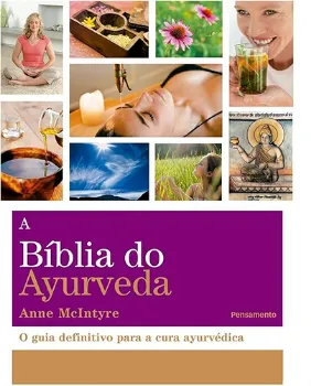 Picture of Book A Bíblia do Ayurveda: Guia Definitivo para cura Ayurvédica
