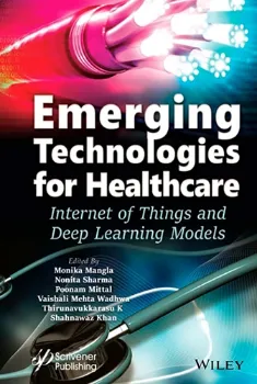 Picture of Book Emerging Technologies for Healthcare: Internet of Things and Deep Learning Models