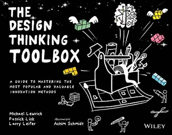 Picture of Book The Design Thinking Toolbox - A Guide to Mastering the Most Popular and Valuable Innovation Methods