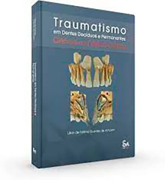 Imagem de Traumatismo em Dentes Decíduos e Permanentes Prática Clínica
