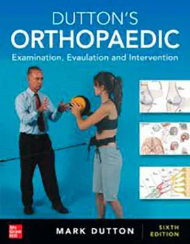 Imagem de Dutton's Orthopaedic: Examination, Evaluation And Intervention