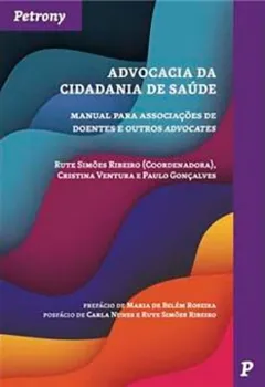 Picture of Book Advogacia da Cidadania da Saúde: Manual para Associações de Doentes e Outros Advocates