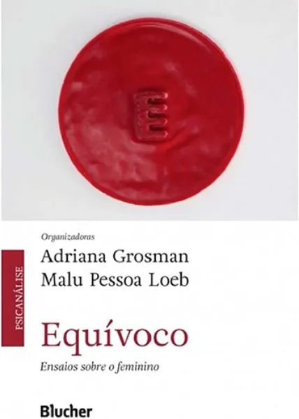 Imagem de Equívoco: Ensaios Sobre o Feminino