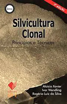 Imagem de Silvicultura Clonal - Princípios e Técnicas