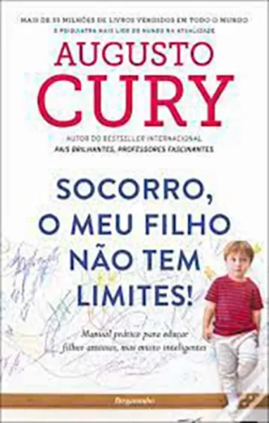 Imagem de Socorro, o Meu Filho Não Tem Limites!