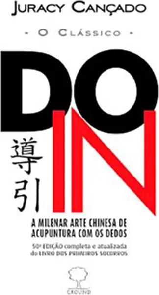 Imagem de Do-in: A Milenar Arte Chinesa de Acupuntura com os Dedos