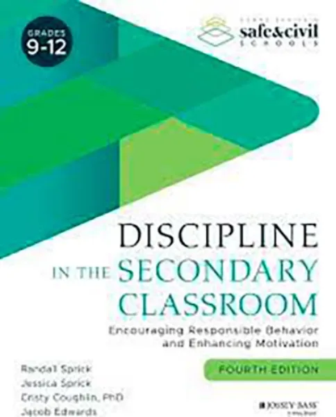 Imagem de Discipline in the Secondary Classroom: Encouraging Responsible Behavior and Enhancing Motivation