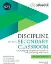 Picture of Book Discipline in the Secondary Classroom: Encouraging Responsible Behavior and Enhancing Motivation