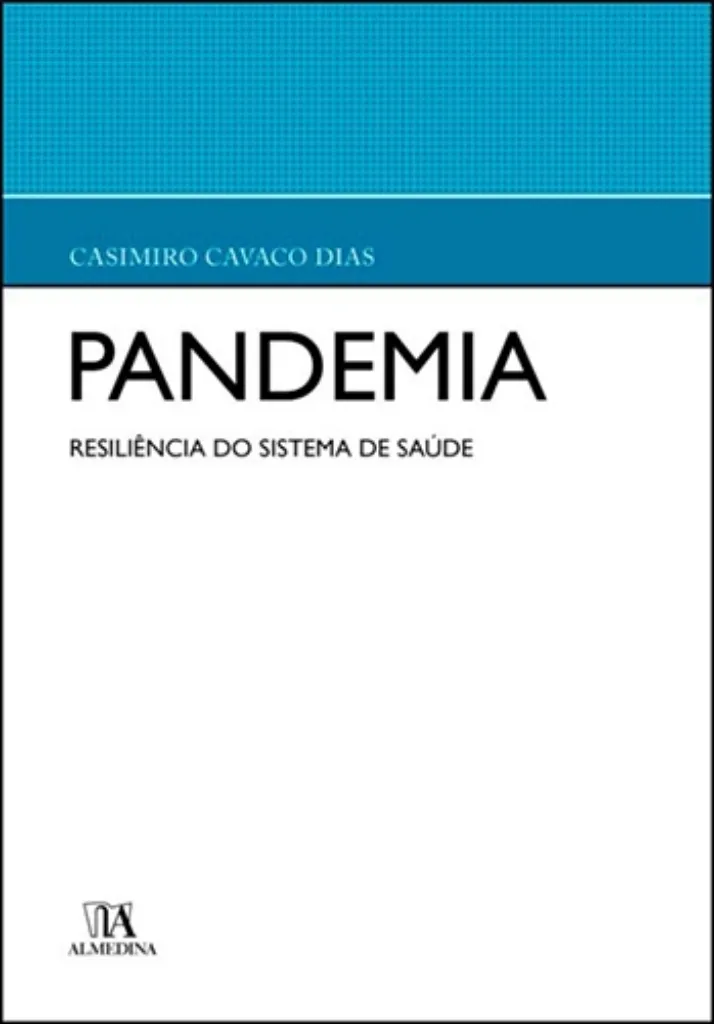 Imagem de Pandemia - A Resiliência do Sistema de Saúde