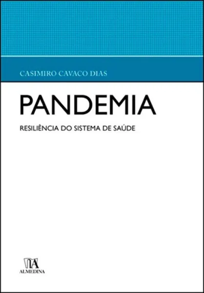 Imagem de Pandemia - A Resiliência do Sistema de Saúde