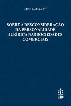 Picture of Book Sobre a Desconsideração da Personalidade Jurídica nas Sociedades Comerciais