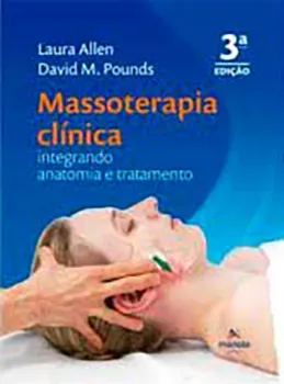 Imagem de Massoterapia Clínica - Integrando Anatomia e Tratamento