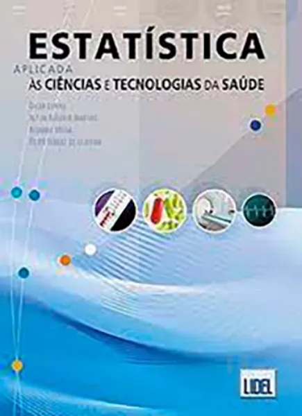 Imagem de Estatística Aplicada às Ciências e Tecnologias da Saúde