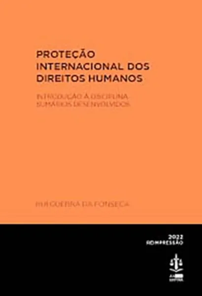 Imagem de Proteção Internacional dos Direitos Humanos: Introdução à Disciplina - Sumários Desenvolvidos