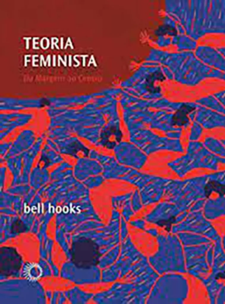 Imagem de Teoria Feminista: Da Margem ao Centro