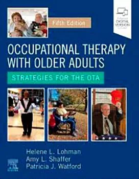 Picture of Book Occupational Therapy with Older Adults: Strategies for the OTA