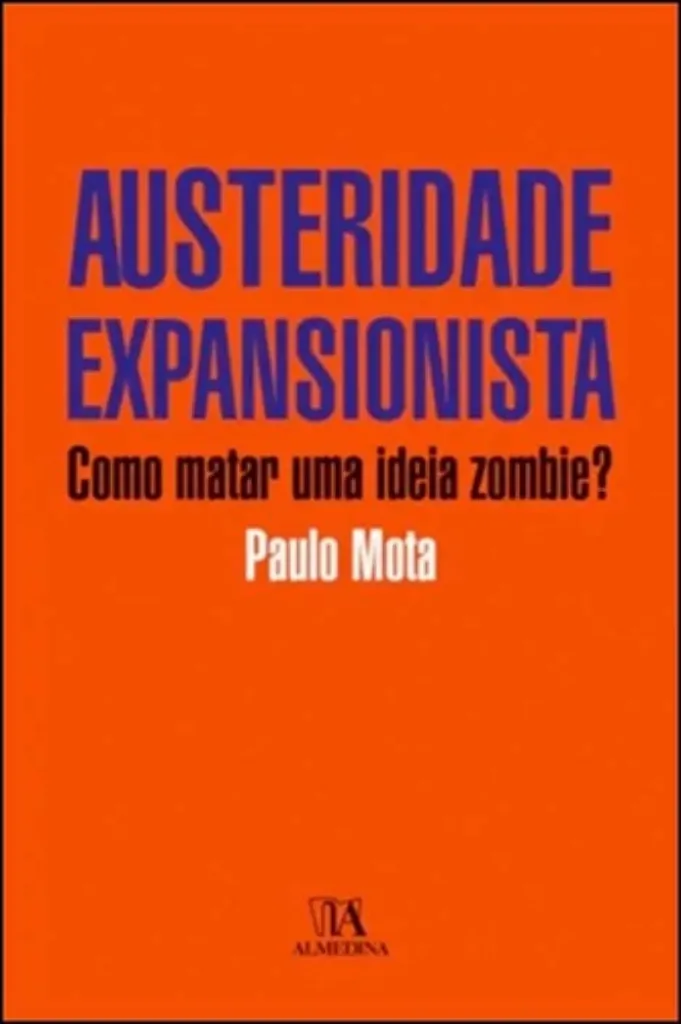 Imagem de Austeridade Expansionista - Como Matar uma Ideia Zombie?