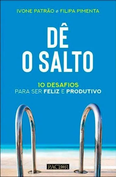 Imagem de Dê o Salto: 10 Desafios para Ser Feliz e Produtivo