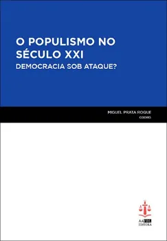 Imagem de O Populismo no Século XXI - Democracia Sob Araque