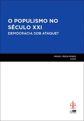 Imagem de O Populismo no Século XXI - Democracia Sob Araque