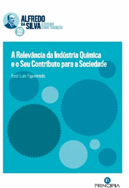 Imagem de A Relevância da Indústria Química e o Seu Contributo para a Sociedade