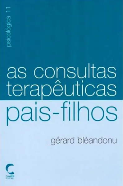 Imagem de As Consultas Terapêuticas Pais-Filhos