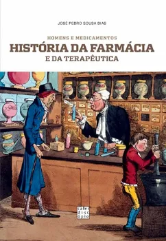 Imagem de Homens e Medicamentos - História da Farmácia e da Terapêutica
