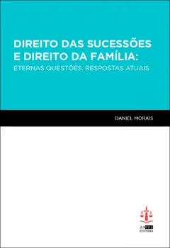 Picture of Book Direito das Sucessões e Direito da Família: Eternas Questões, Respostas Atuais