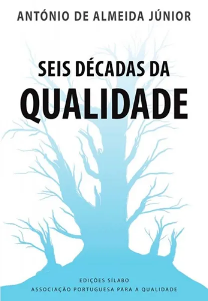 Imagem de Seis Décadas da Qualidade