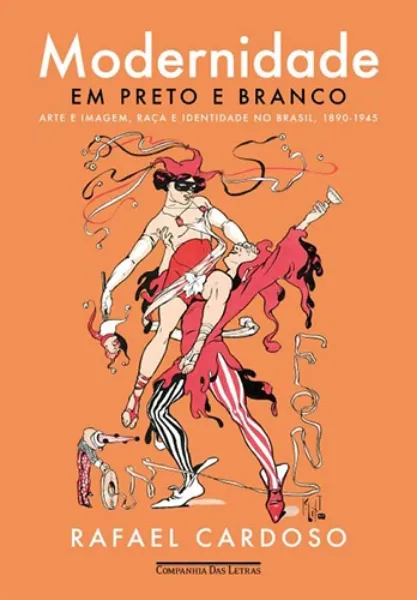 Imagem de Modernidade em Preto e Branco: Arte e Imagem, Raça e Identidade