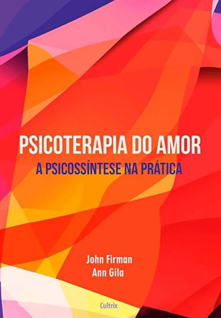 Imagem de Psicoterapia do Amor: A Psicossíntese na Prática