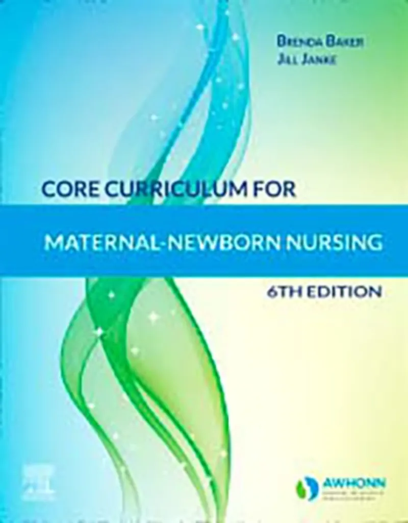 Imagem de Core Curriculum for Maternal-Newborn Nursing