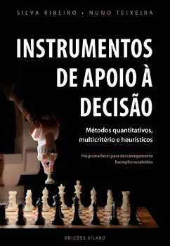 Picture of Book Instrumentos de Apoio à Decisão - Métodos Quantitativos, Multicritério e Heurísticos