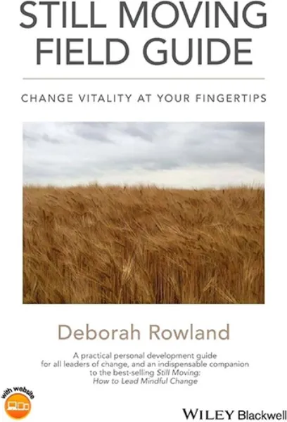 Imagem de Still Moving Field Guide: Change Vitality At Your Fingertips