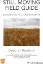 Imagem de Still Moving Field Guide: Change Vitality At Your Fingertips