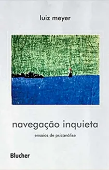 Imagem de Navegação Inquieta: Ensaios de Psicanálise
