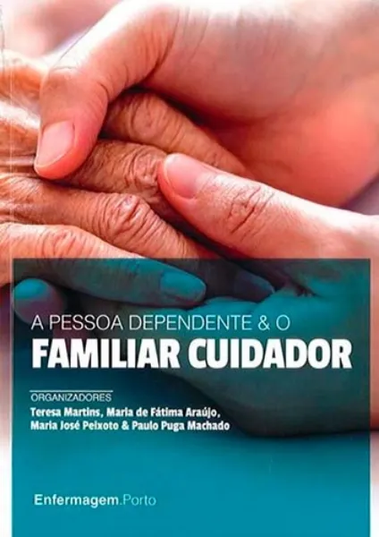 Imagem de Pessoa Dependente & o Familiar Cuidador