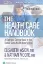 Picture of Book The Health Care Handbook: The Health Care Handbook A Clear and Concise Guide to the United States Health Care System