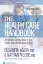 Imagem de The Health Care Handbook: The Health Care Handbook A Clear and Concise Guide to the United States Health Care System