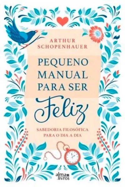 Imagem de Pequeno Manual para Ser Feliz