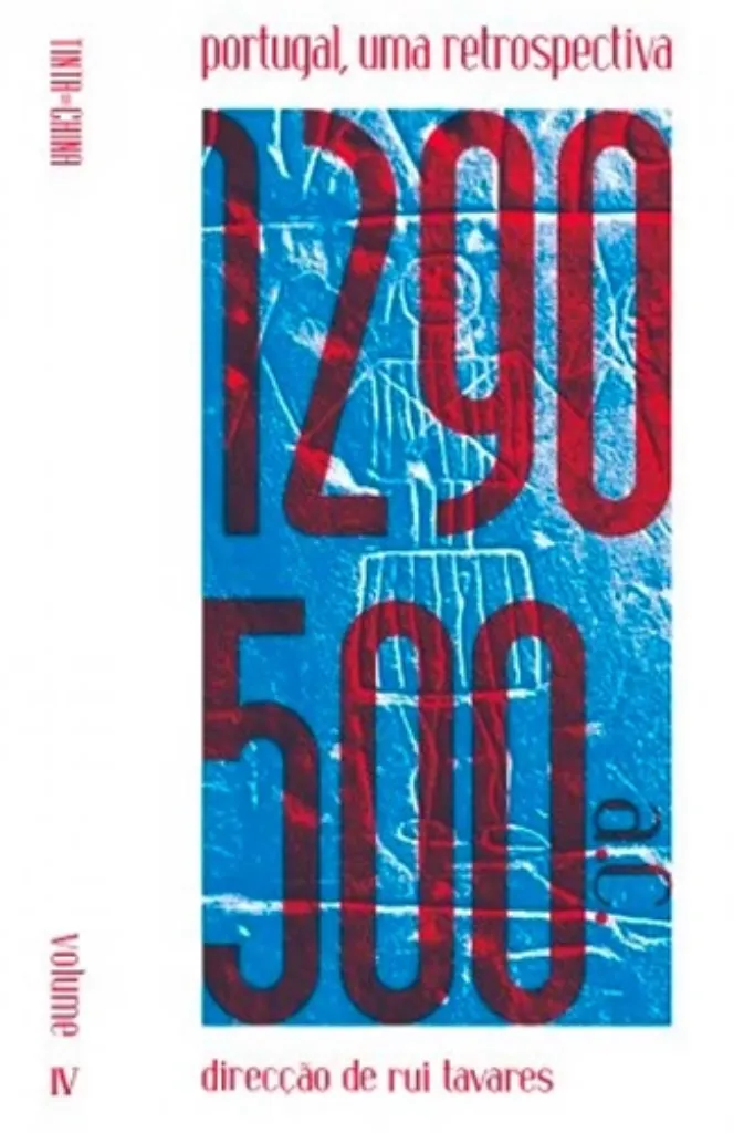 Imagem de Portugal, Uma Retrospectiva: 1290-500 A.C. Vol. 4