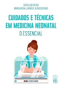 Imagem de Cuidados e Técnicas em Medicina Neonatal - O Essencial
