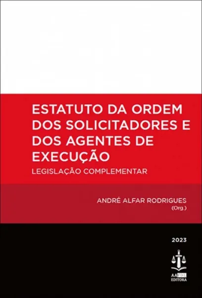 Imagem de Estatuto da Ordem dos Solicitadores e dos Agentes de Execução - Legislação Complementar