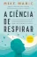 Picture of Book A Ciência de Respirar