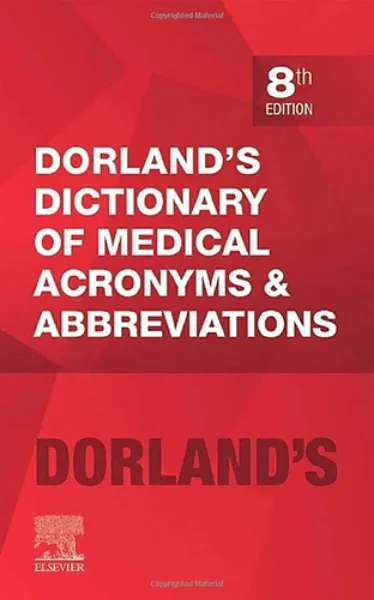 Imagem de Dorland's Dictionary of Medical Acronyms and Abbreviations