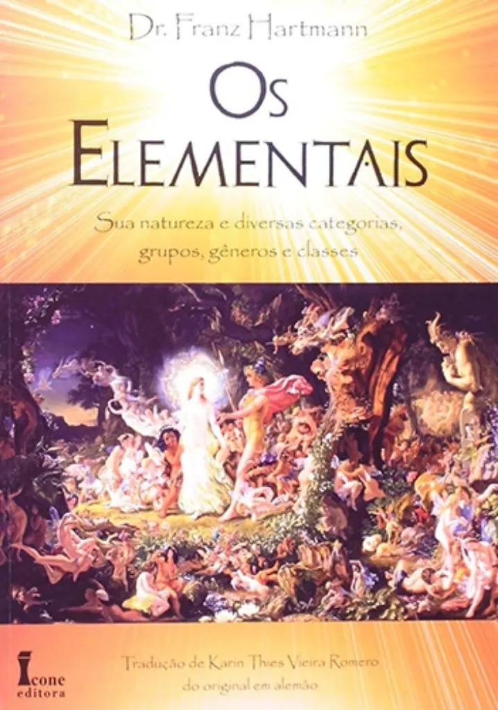 Imagem de Os Elementais: Sua Natureza e Diversas Categorias, Grupos, Gêneros e Classes